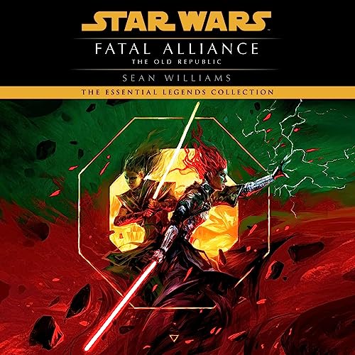 Star Wars: The Old Republic: Fatal Alliance Written by: Sean Williams-AUDIOBOOK/MP3