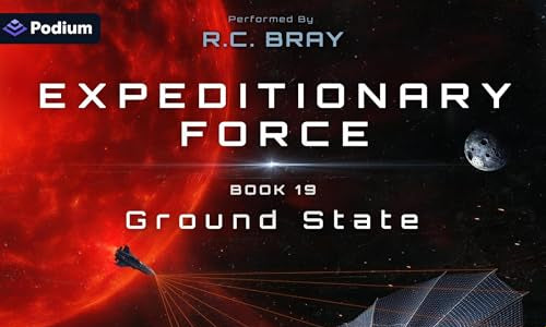 Ground State : Expeditionary Force, Book 19-AUDIOBOOK/MP3