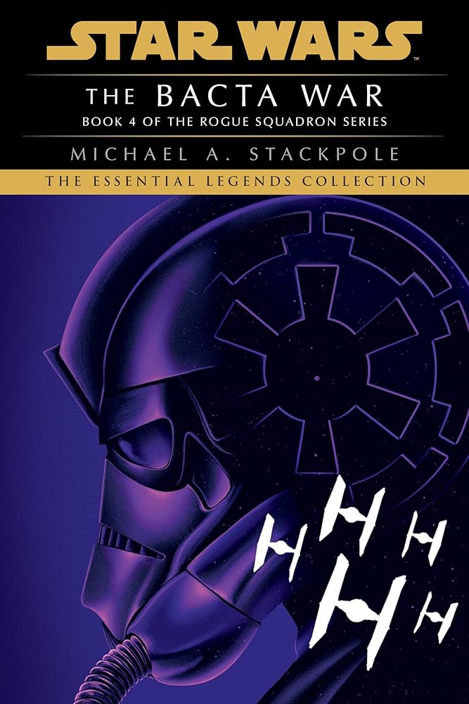 The Bacta War: Star Wars Legends X-Wing, Book 4 (Rogue Squadron #4)-AUDIOBOOK/MP3