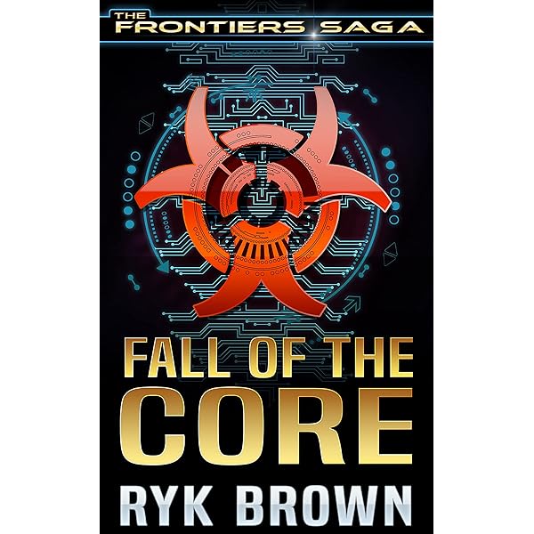 Fall of the Core : Frontiers Saga Tie in Series, Book 1-AUDIOBOOK/MP3