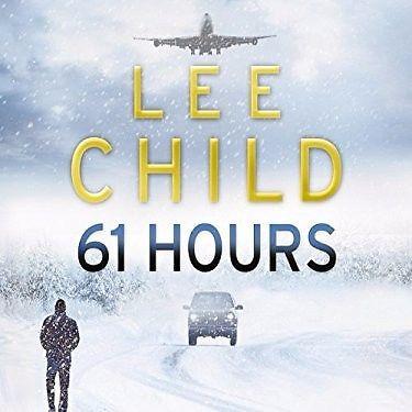 61 Hours: Jack Reacher 14 Written by: Lee Child-AUDIOBOOK/MP3 - ty's cheap DIGITAL audiobook/Etextbook