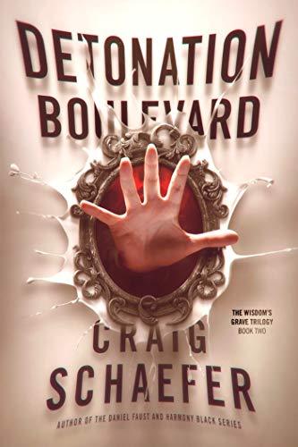 Detonation Boulevard:The Wisdom's Grave Trilogy, Book 2-AUDIOBOOK/MP3