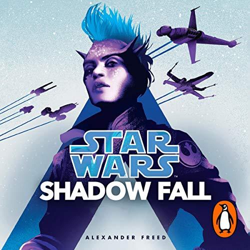 Star Wars: Shadow Fall By: Alexander Freed-AUDIOBOOK/MP3