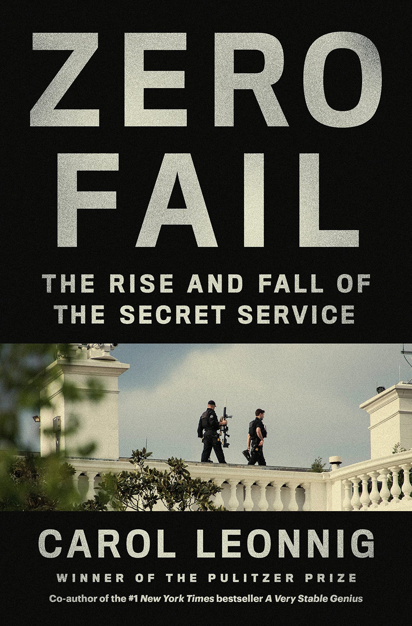 Zero Fail:The Rise and Fall of the Secret Service-AUDIOBOOK/MP3