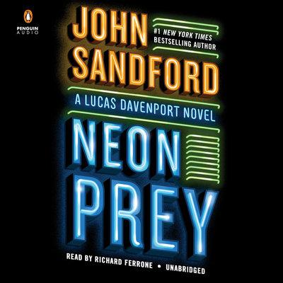 Neon Prey:A Prey Novel, Book 29 By: John Sandford-AUDIOBOOK/MP3