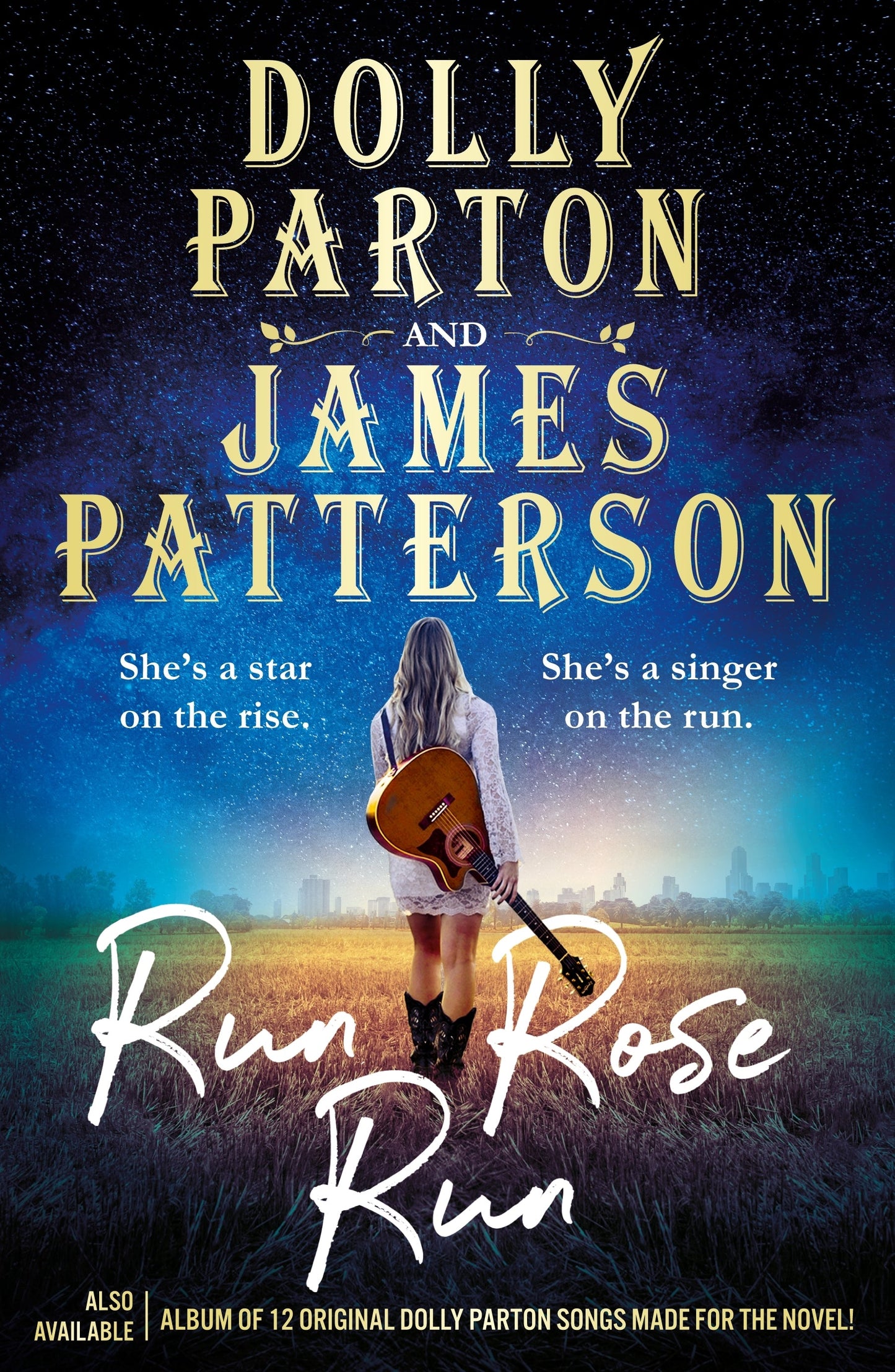 Run Rose Run By: Dolly Parton, James Patterson-AUDIOBOOK/MP3