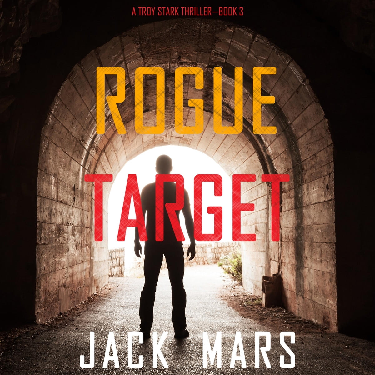 Rogue Target (A Troy Stark Thriller, Book 3)-AUDIOBOOK/MP3