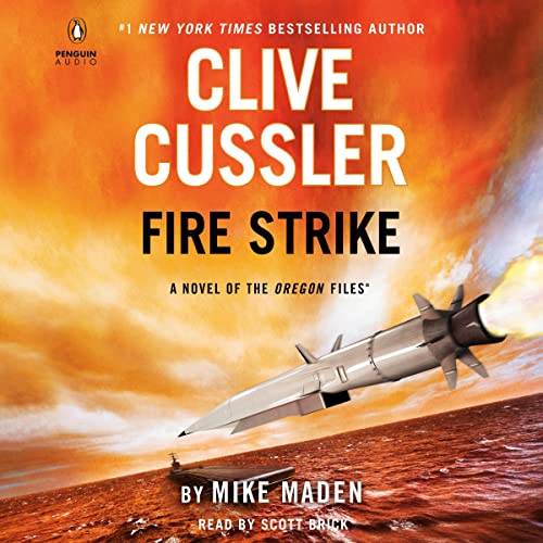 Clive Cussler Fire Strike -The Oregon Files, Book 17-AUDIOBOOK/MP3