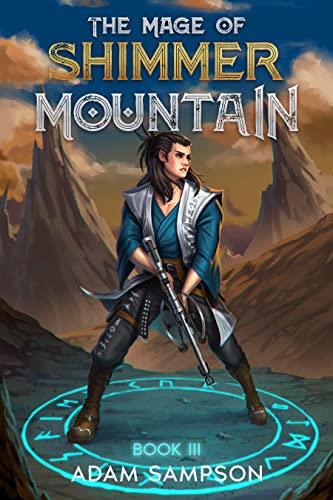 The Mage of Shimmer Mountain(LitRPG Book 3: Final Prestige)AUDIOBOOK/MP3