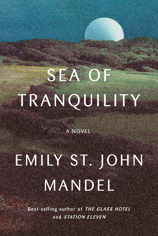 Sea of Tranquility By: Emily St. John Mandel-AUDIOBOOK/MP3