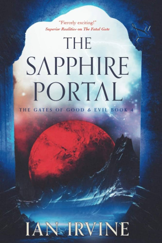 The Sapphire Portal:The Gates of Good and Evil, Book 4-AUDIOBOOK/MP3