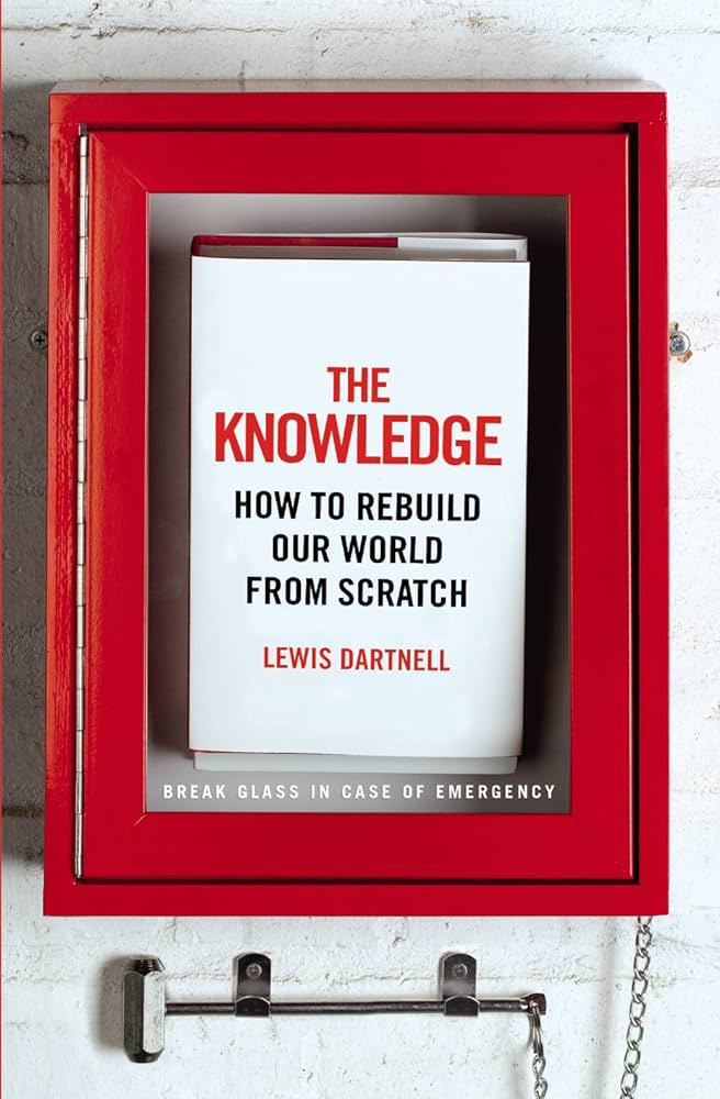 The Knowledge : How to Rebuild Our World from Scratch-AUDIOBOOK/MP3