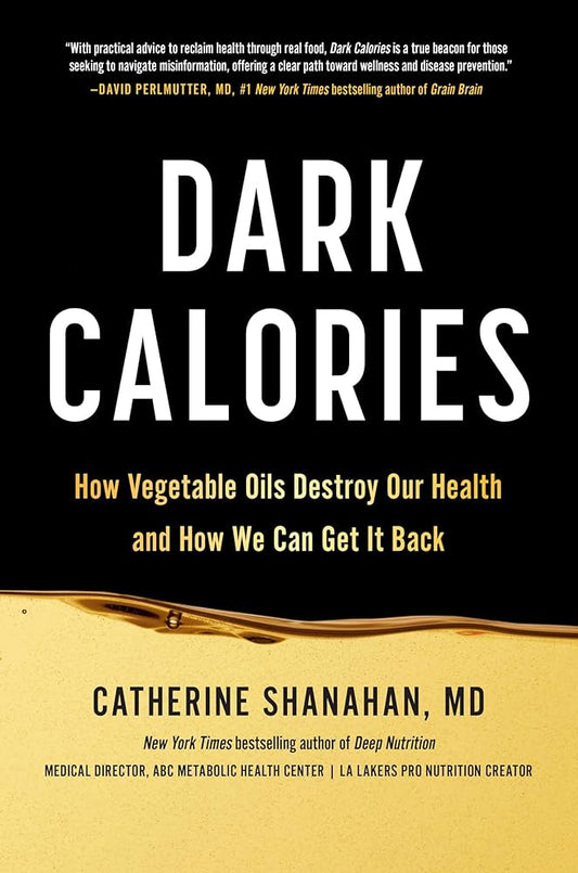 Dark Calories: How Vegetable Oils Destroy Our Health and How We Can Get It Back-AUDIOBOOK/MP3