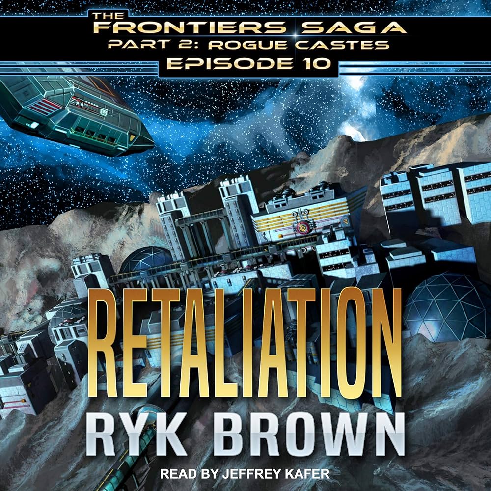 The Frontiers Saga II : Rogue Castes [15 books] - Ryk Brown-AUDIOBOOK/MP3