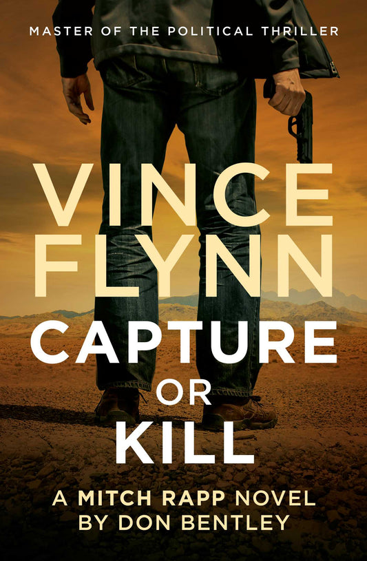 Capture or Kill By ; Vince Flynn , Don Bentley-AUDIOBOOK/MP3