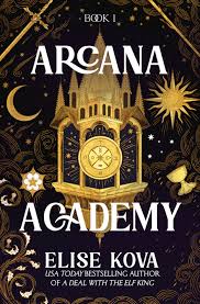 Arcana Academy Arcana Academy, Book 1-AUDIOBOOK/MP3