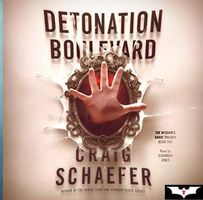 Detonation Boulevard:The Wisdom's Grave Trilogy, Book 2-AUDIOBOOK/MP3