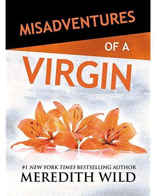 Misadventures of a Virgin:Misadventures Book 1 By: Meredith Wild-AUDIOBOOK/MP3