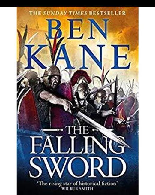 The Falling Sword:Clash of Empires, Book 2 By: Ben Kane-AUDIOBOOK/MP3