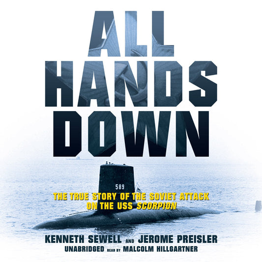 All Hands Down:The True Story of the Soviet Attack on the USS Scorpion-AUDIOBOOK/MP3 - ty's cheap DIGITAL audiobook/Etextbook