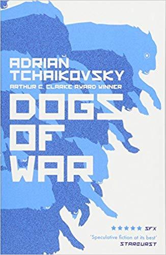 Dogs of War By: Adrian Tchaikovsky-AUDIOBOOK/MP3