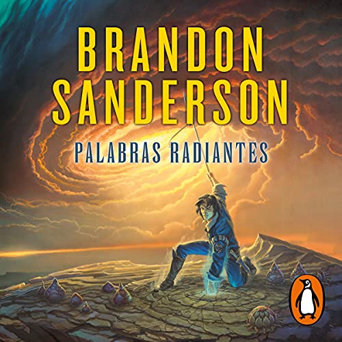 Palabras radiantes :El Archivo de las Tormentas 2 By: Brandon Sanderson(Spanish Edition)-audiobook-MP3