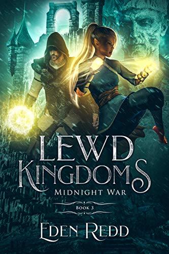 Lewd Kingdoms: Midnight War: A High Fantasy Digital Adventure-AUDIOBOOK/MP3
