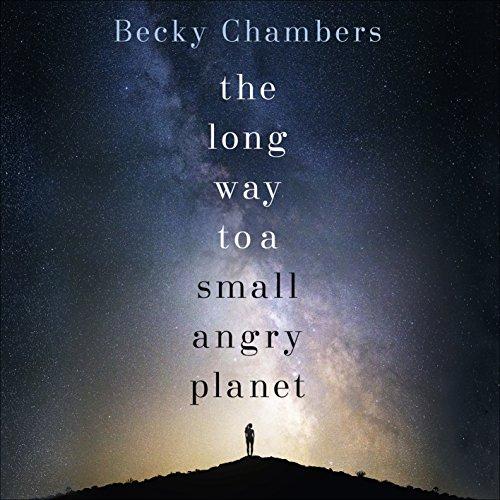 The Long Way to a Small, Angry Planet:Wayfarers, Book 1-AUDIOBOOK/MP3