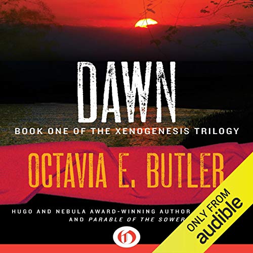 Dawn : Xenogenesis, Book 1 By: Octavia E. Butler-AUDIOBOOK/MP3