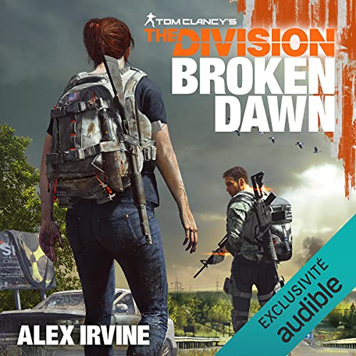 Broken Dawn. Tom Clancy's The Division [French Edition]-AUDIOBOOK/MP3