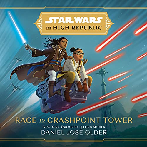 Race to Crashpoint Tower,Star Wars: The High Republic, Book 2-audiobook-MP3