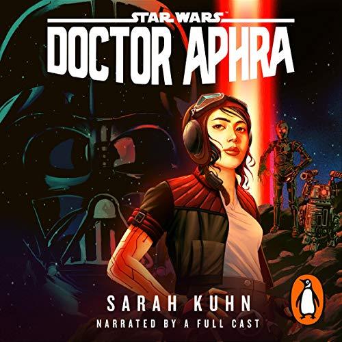 Star Wars: Doctor Aphra:An Audiobook Original-AUDIOBOOK/MP3
