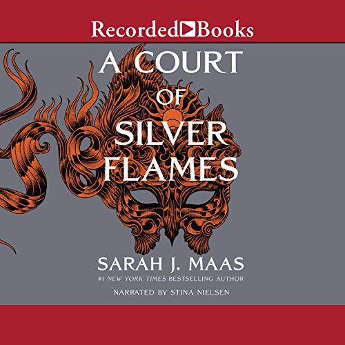 A Court of Silver Flames By: Sarah J. Maas-AUDIOBOOK/MP3