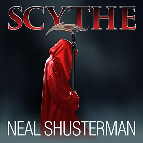 Scythe , by: Neal Shusterman Narrated by: Greg Tremblay-AUDIOBOOK/MP3