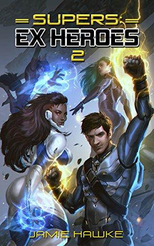 Supers - Ex Heroes 2:A Gamelit Space Opera By: Jamie Hawke-AUDIOBOOK/MP3