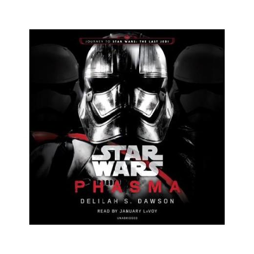 Phasma: Star Wars: Star Wars, The Last Jedi  Written by: Delilah S. Dawson-AUDIOBOOK/MP3