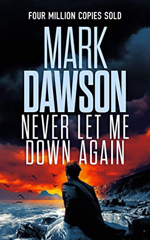 Never Let Me Down Again:John Milton, Book 19-AUDIOBOOK/MP3