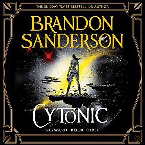 Cytonic,(UK version)The Third Skyward Novel-AUDIOBOOK/MP3