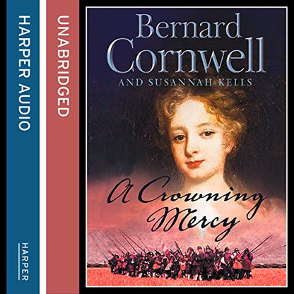 A Crowning Mercy/Fallen Angels duel By: Bernard Cornwell-AUDIOBOOK/MP3