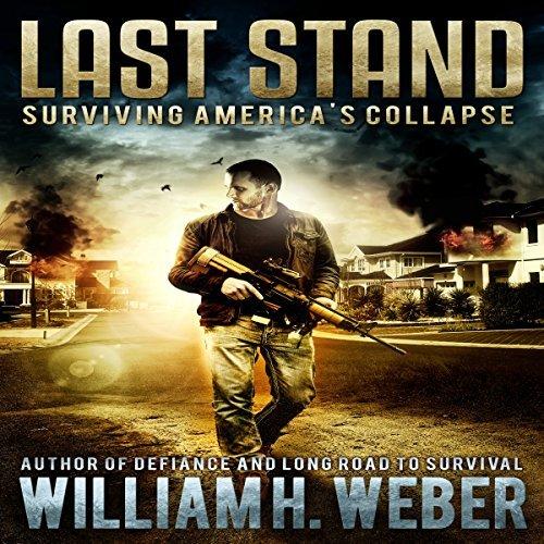 Last Stand: The Complete Box Set By: William Weber-AUDIOBOOK/MP3