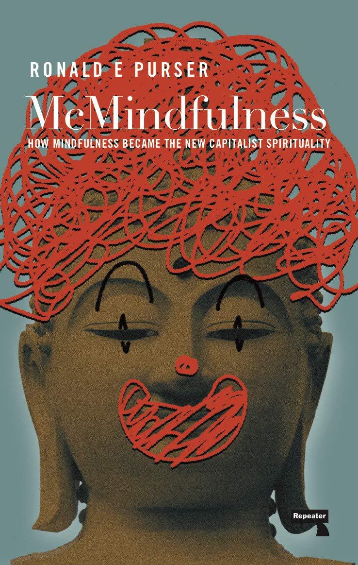 McMindfulness:How Mindfulness Became the New Capitalist Spirituality-AUDIOBOOK/MP3