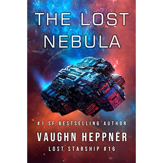 The Lost Nebula : Lost Starship Series, Book 16-AUDIOBOOK/MP3