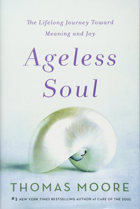 Ageless Soul:The Lifelong Journey Toward Meaning and Joy-AUDIOBOOK/MP3