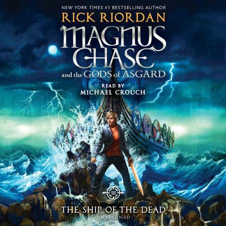 The Ship of the Dead  Magnus Chase and the Gods of Asgard, Book 3-AUDIOBOOK/MP3