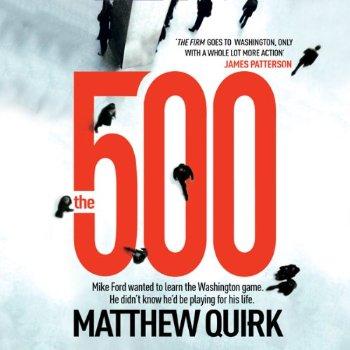The 500:A Novel By: Matthew Quirk-AUDIOBOOK/MP3
