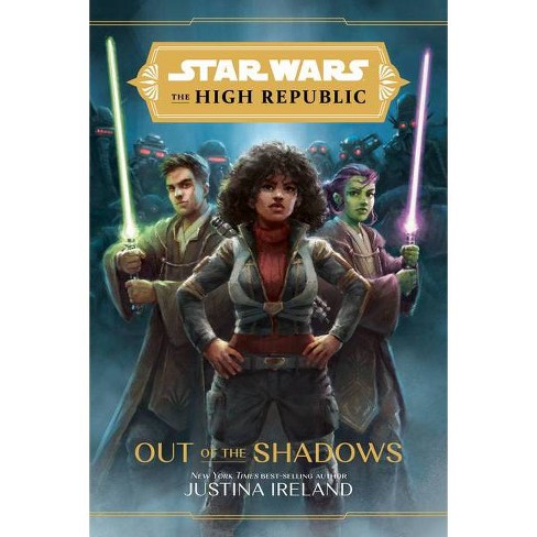 Out of the Shadows: Star Wars: The High Republic By: Justina Ireland-AUDIOBOOK/MP3