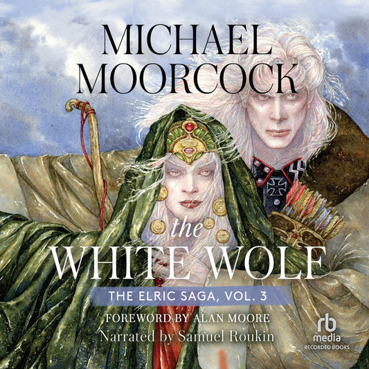 The White Wolf The Dreamthief’s Daughter, The Skrayling Tree, and The White Wolf’s Son (Elric, Volume 3)-MP3/AUDIOBOOK