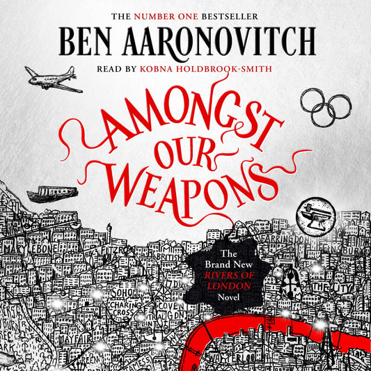 Amongst Our Weapons by: Ben Aaronovitch-AUDIOBOOK/MP3