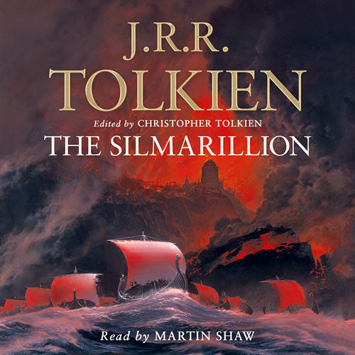 The Silmarillion By: J. R. R. Tolkien Narrated by: Martin Shaw-AUDIOBOOK/MP3