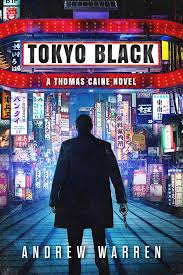 Tokyo Black: Thomas Caine Thriller Series, Book 1  Written by: Andrew Warren-AUDIOBOOK/MP3 - ty's cheap DIGITAL audiobook/Etextbook